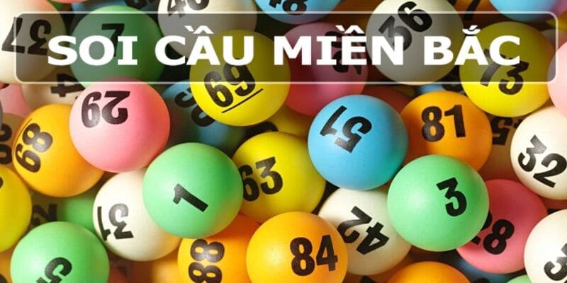 Người chơi soi cầu Miền Bắc cần lưu ý gì ?